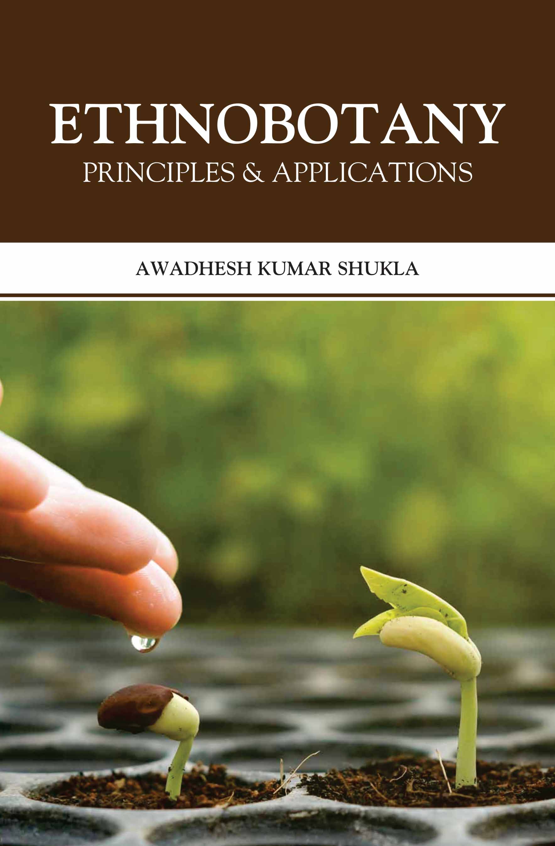 Ethnobotany: Principles & Applications