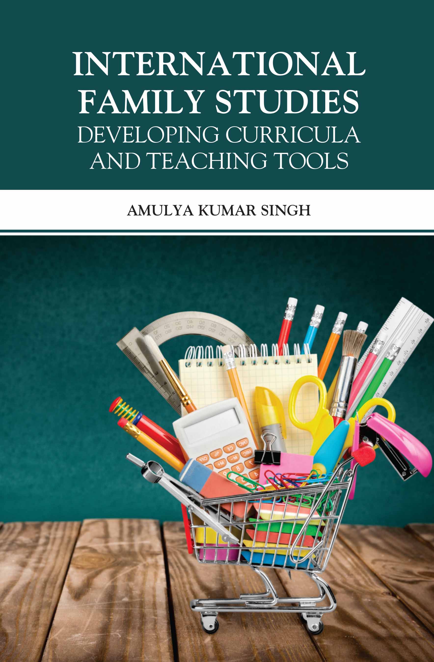 International Family Studies: Developing Curricula And Teaching Tools
