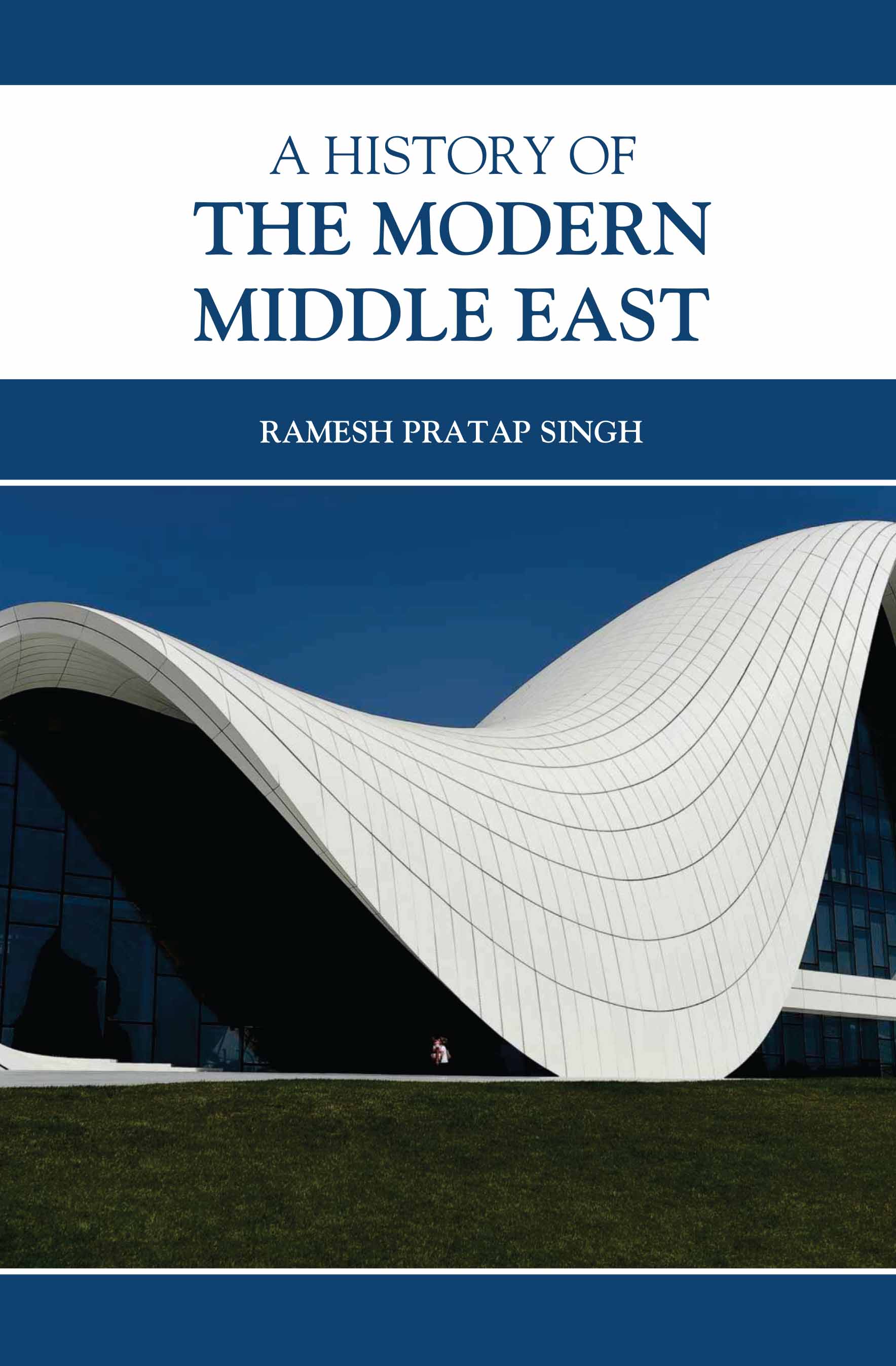 A History Of The Modern Middle East