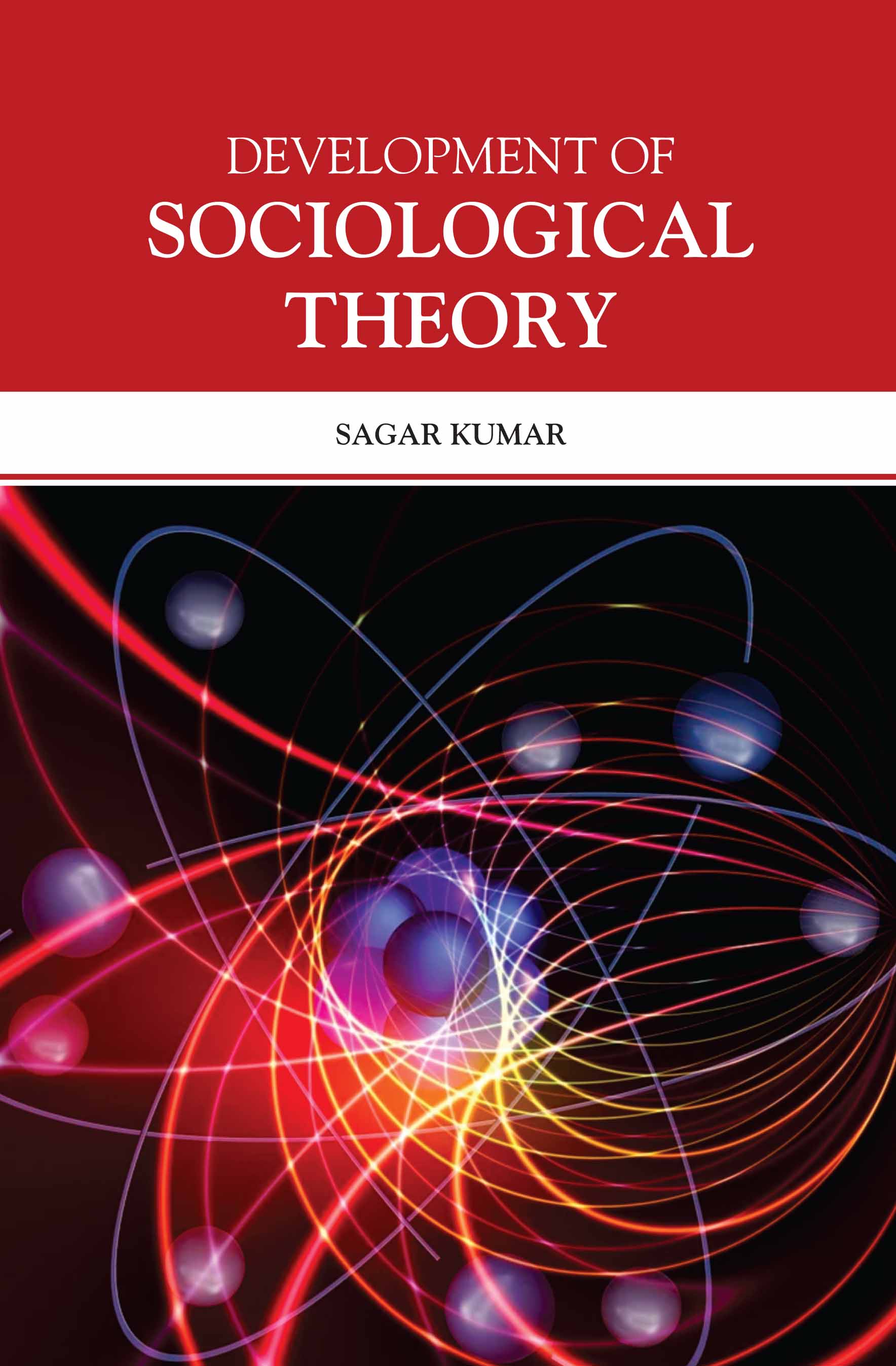 Development Of Sociological Theory