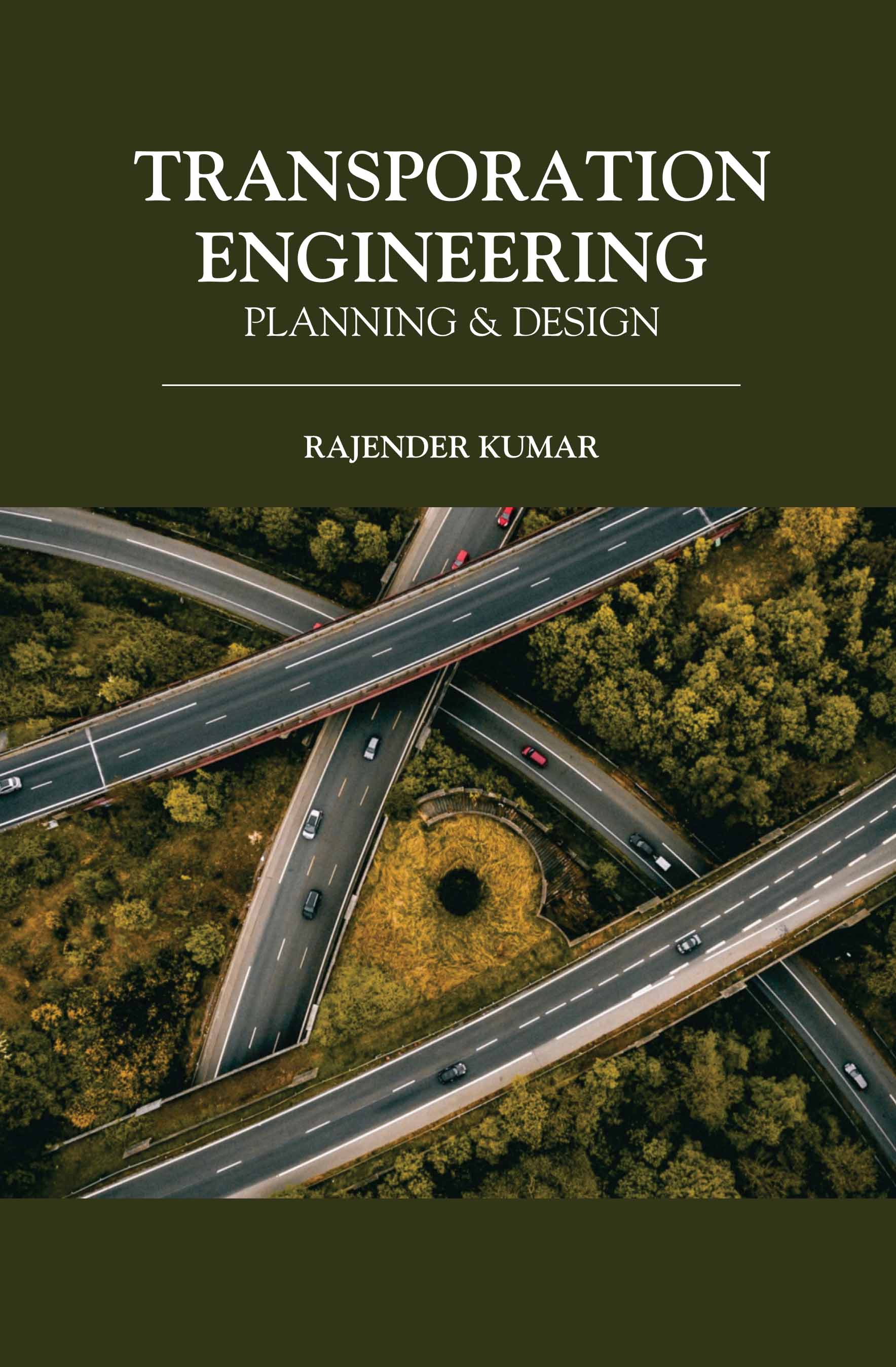 Transporation Engineering: Planning & Design