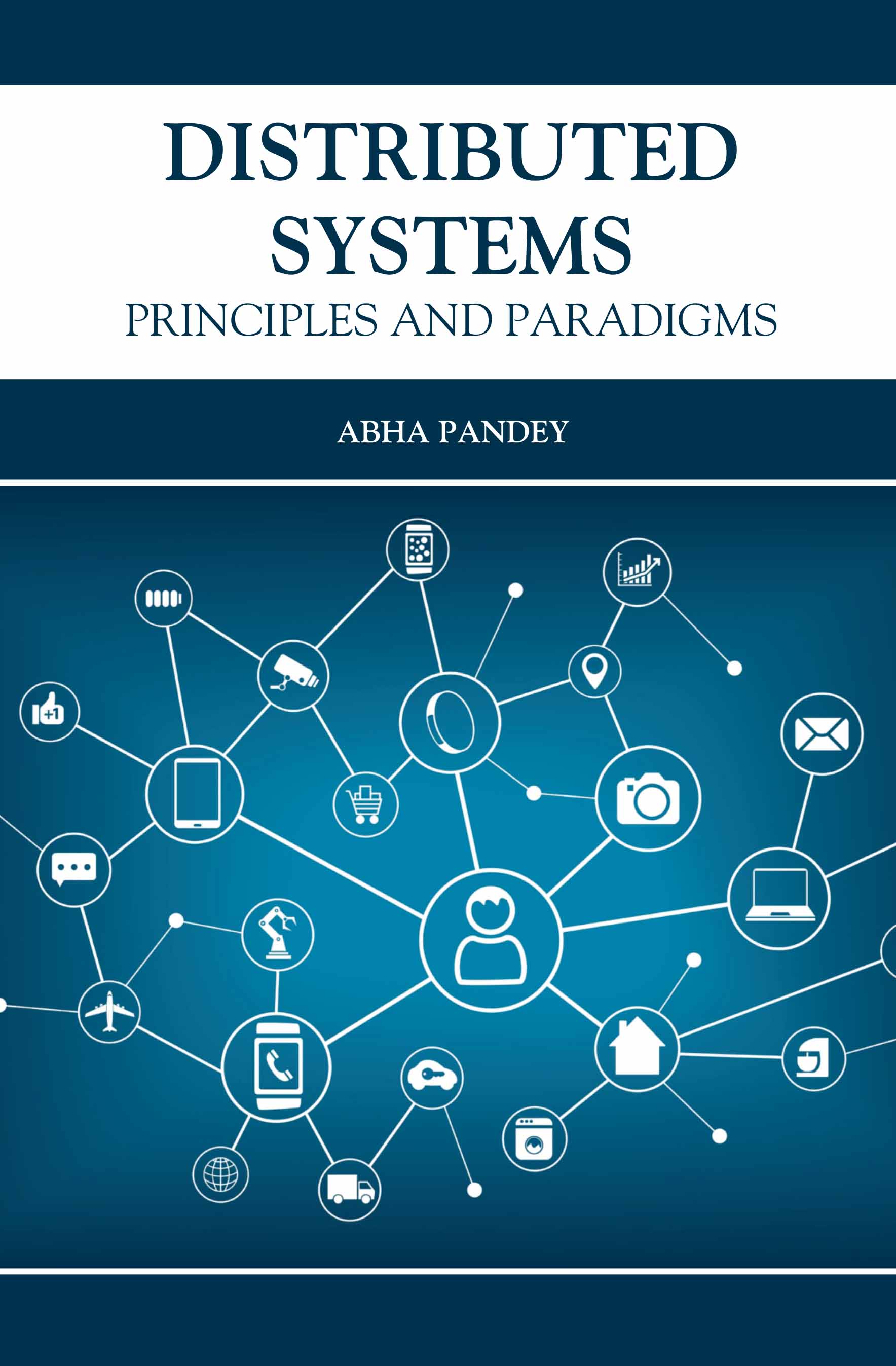 Distributed Systems: Principles And Paradigms