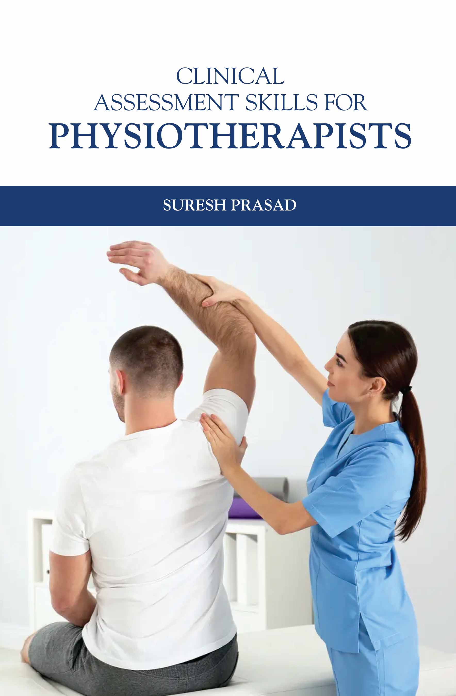 Clinical Assessment Skills For Physiotherapists