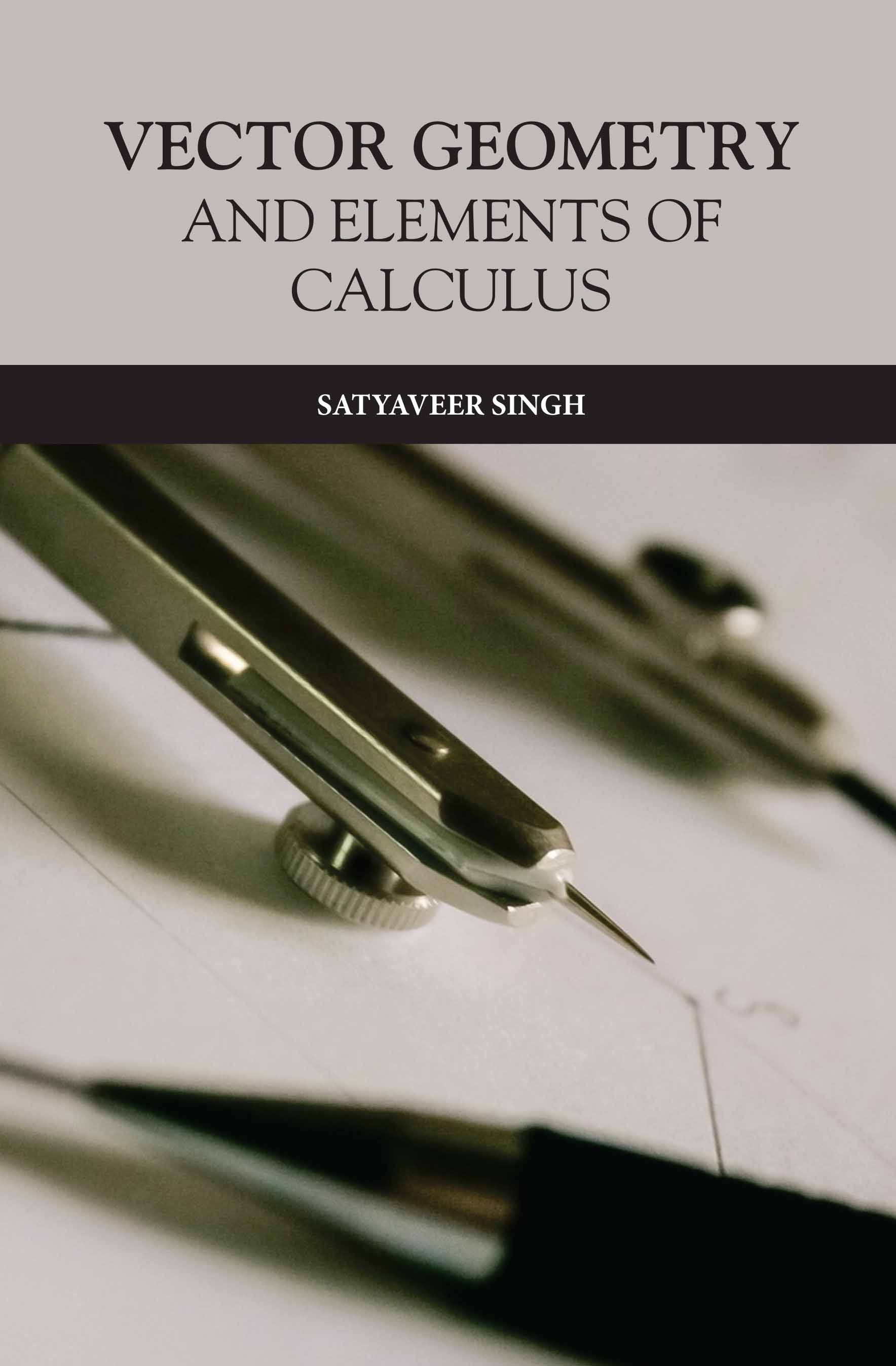 Vector Geometry And Elements Of Calculus