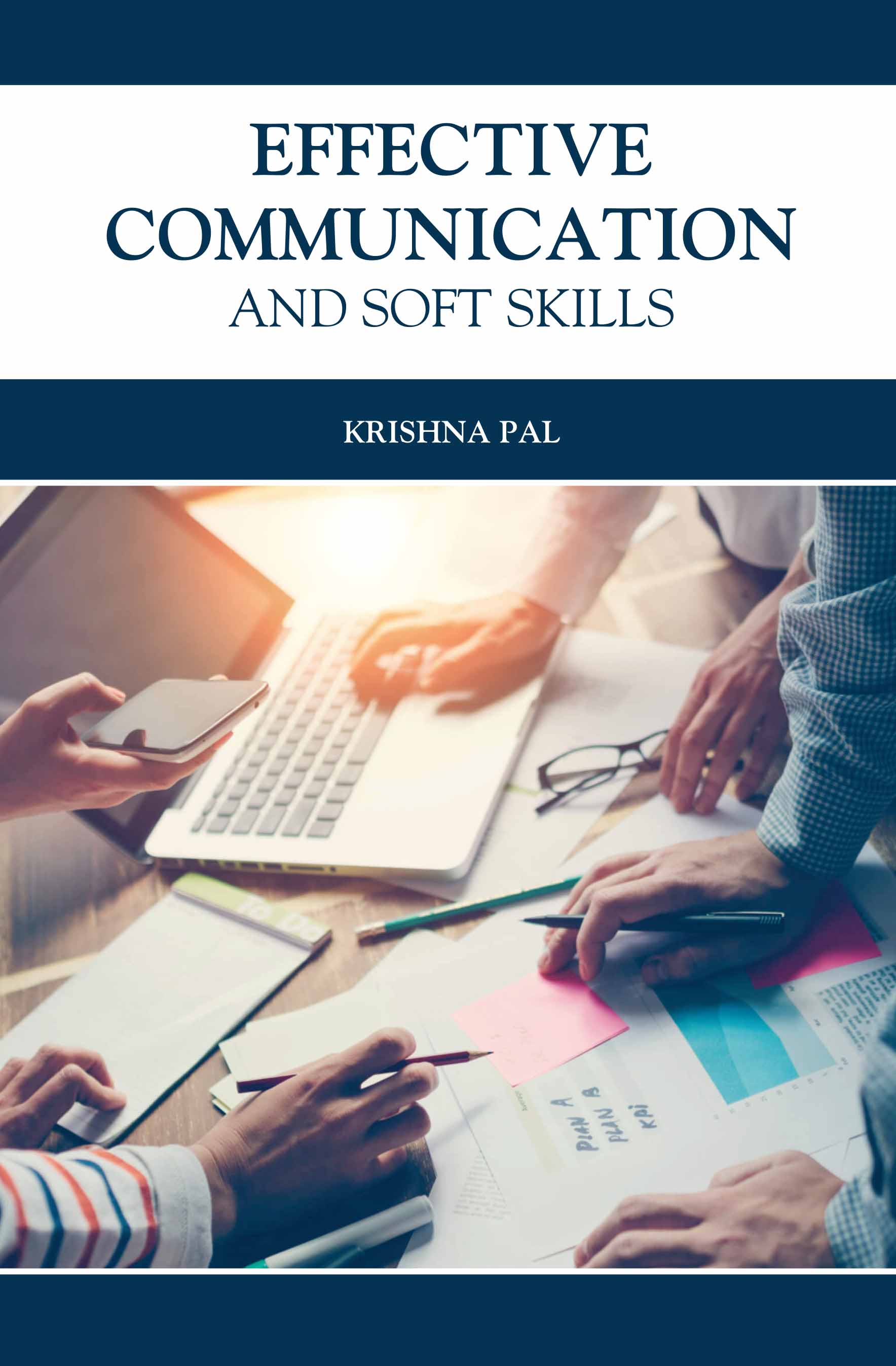 Effective Communication And Soft Skills